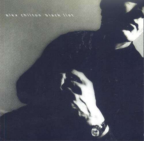 Cover Alex Chilton - Black List (CD, Album) Schallplatten Ankauf