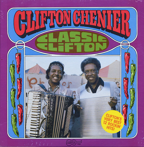 Bild Clifton Chenier - Classic Clifton (LP, Album, Comp) Schallplatten Ankauf