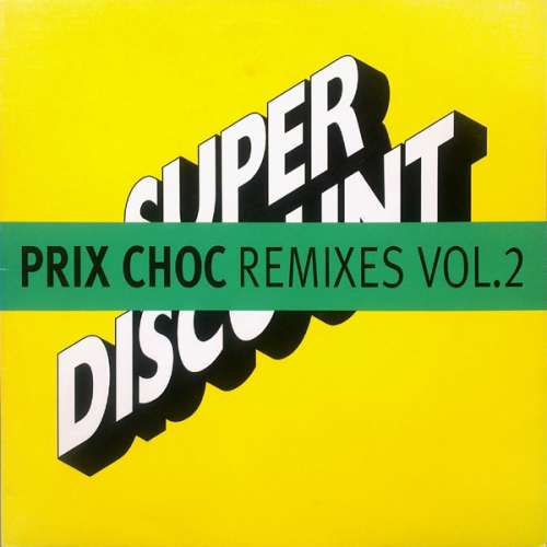 Cover Etienne De Crecy* - Prix Choc Remixes Vol. 2 (12) Schallplatten Ankauf