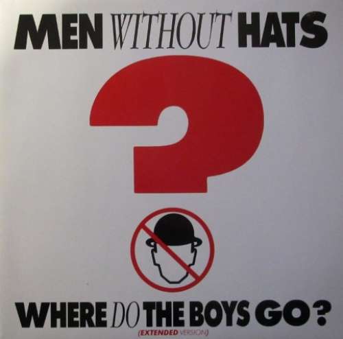 Cover Men Without Hats - Where Do The Boys Go? (Extended Version) (12, Maxi) Schallplatten Ankauf