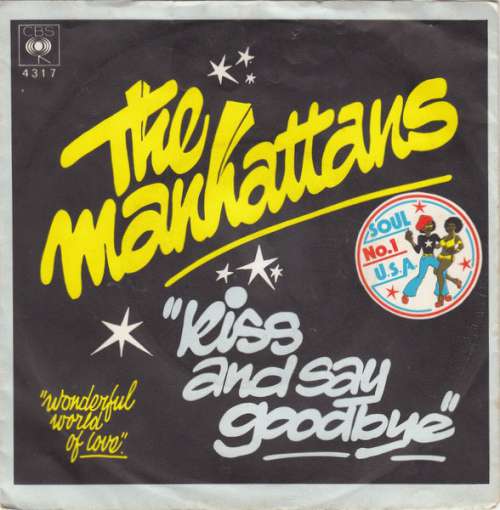 Bild The Manhattans* - Kiss And Say Goodbye (7, Single) Schallplatten Ankauf