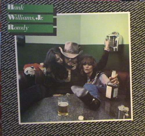 Cover Hank Williams, Jr.* - Rowdy (LP, Album) Schallplatten Ankauf