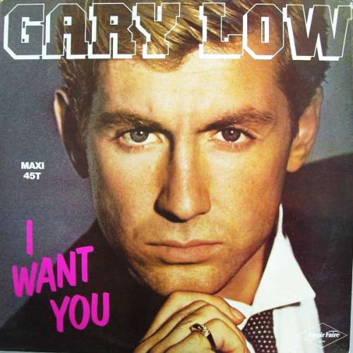 Cover Gary Low - I Want You (12, Maxi) Schallplatten Ankauf