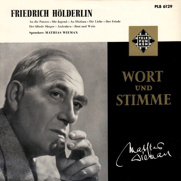 Cover Friedrich Hölderlin | Sprecher: Mathias Wieman - Mathias Wieman Liest Gedichte Von Friedrich Hölderlin (10, Album) Schallplatten Ankauf