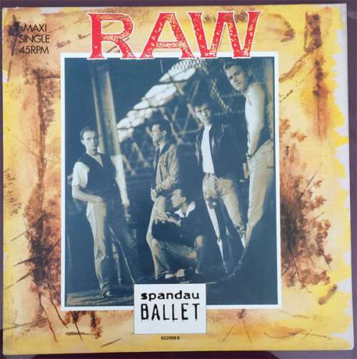 Cover Spandau Ballet - Raw (12, Maxi) Schallplatten Ankauf