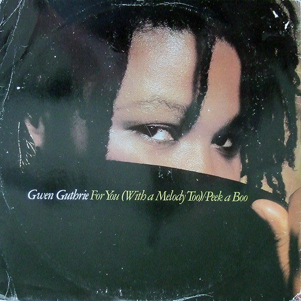 Cover Gwen Guthrie - For You (With A Melody Too) (Remix) / Peek A Boo (Remix) (12) Schallplatten Ankauf