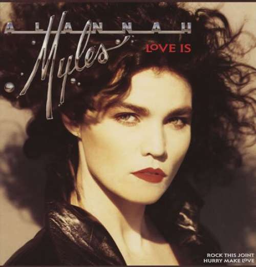 Cover Alannah Myles - Love Is (12) Schallplatten Ankauf