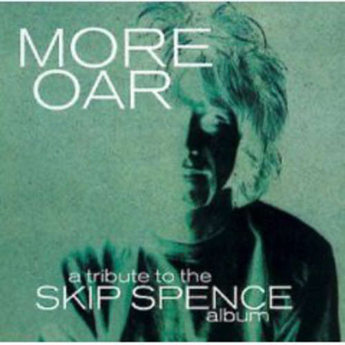 Cover Various - More Oar - A Tribute To The Skip Spence Album (CD, Comp) Schallplatten Ankauf