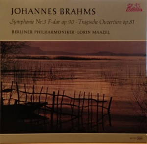 Cover Johannes Brahms / Lorin Maazel, Berliner Philharmoniker - Symphonie Nr. 3 F-dur Op. 90 / Tragische Ouvertüre Op. 81 (LP) Schallplatten Ankauf