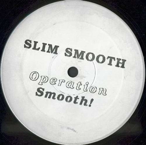 Cover Slim Smooth - Operation Smooth! (12, W/Lbl) Schallplatten Ankauf