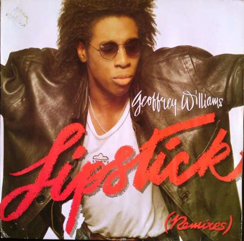Cover Geoffrey Williams - Lipstick (Remixes) (12, Maxi) Schallplatten Ankauf