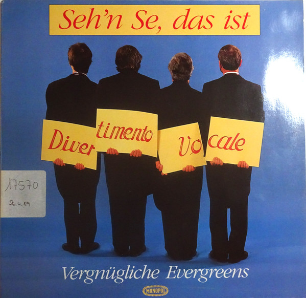 Cover Divertimento Vocale - Seh'n Se, Das Ist Divertimento Vocale - Vergnügliche Evergreens (LP, Album) Schallplatten Ankauf