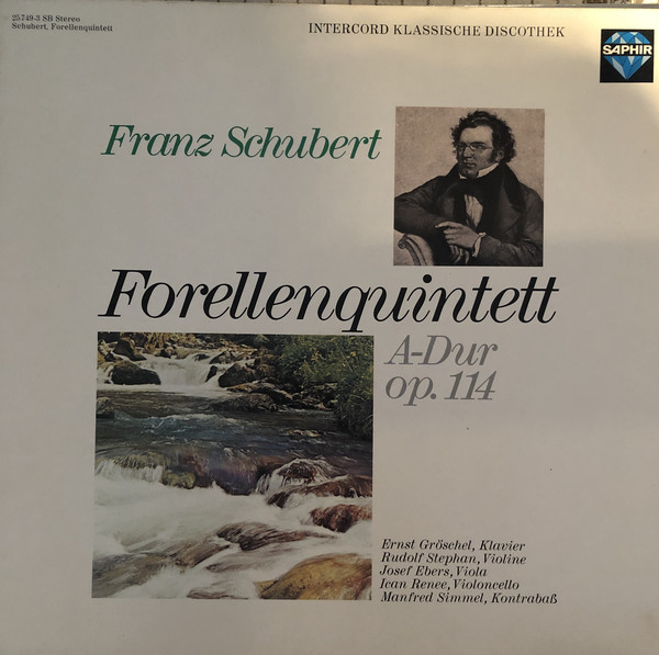 Cover Franz Schubert — Ernst Gröschel, Rudolf Stephan, Josef Ebers, Ican Renee, Manfred Simmel - Forellenquintett A-dur Op. 114 (LP, Album) Schallplatten Ankauf