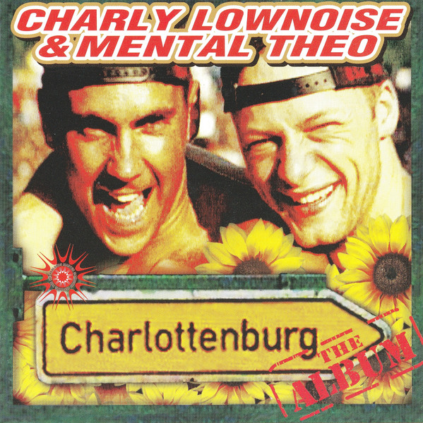 Cover Charly Lownoise & Mental Theo - Charlottenburg (CD, Album) Schallplatten Ankauf