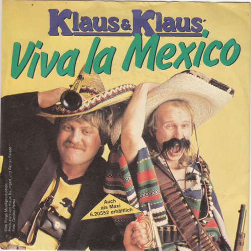 Cover Klaus & Klaus - Viva La Mexico (7, Single) Schallplatten Ankauf