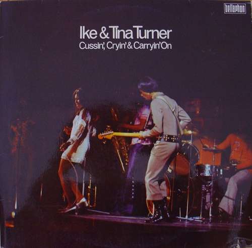 Cover Ike & Tina Turner - Cussin', Cryin' & Carryin' On (LP, Album) Schallplatten Ankauf