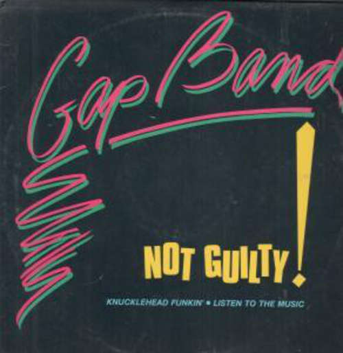 Cover The Gap Band - Not Guilty / Knucklehead Funkin' (12) Schallplatten Ankauf