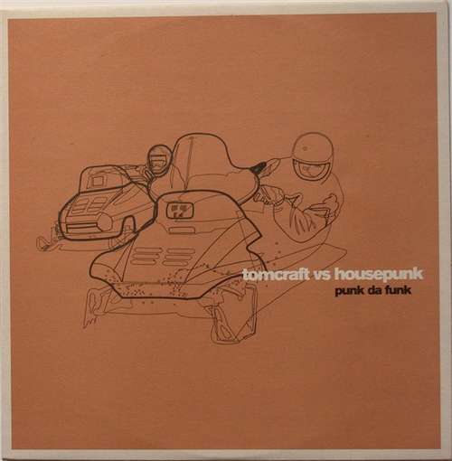 Cover Tomcraft Vs Housepunk - Punk Da Funk (12) Schallplatten Ankauf