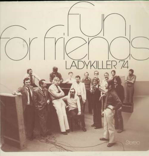 Cover Ladykiller - Fun For Friends - Ladykiller '74 (LP, Album) Schallplatten Ankauf