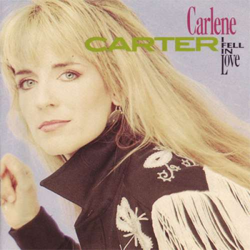 Cover Carlene Carter - I Fell In Love (CD, Album) Schallplatten Ankauf