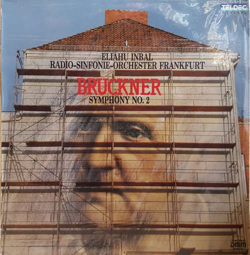 Cover Anton Bruckner, Eliahu Inbal - Symphony No. 2 (LP) Schallplatten Ankauf