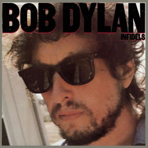 Cover Bob Dylan - Infidels (LP, Album) Schallplatten Ankauf