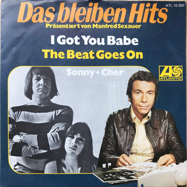 Cover Sonny + Cher* - I Got You Babe / The Beat Goes On (7, Single, RP) Schallplatten Ankauf