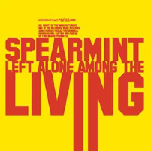 Cover Spearmint (2) - Left Alone Among The Living (7, EP, Num, Pin) Schallplatten Ankauf