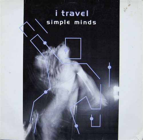 Cover Simple Minds - I Travel (12) Schallplatten Ankauf