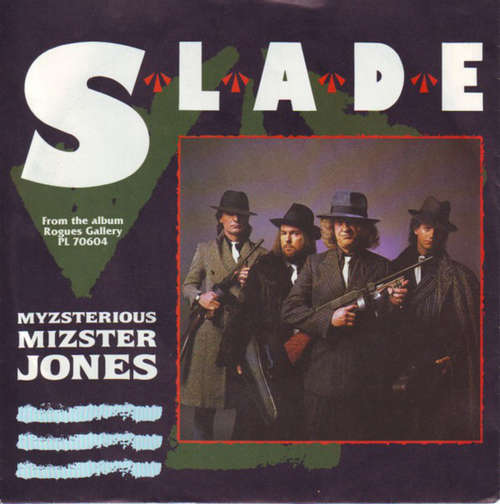 Cover Slade - Myzsterious Mizster Jones (7, Single) Schallplatten Ankauf