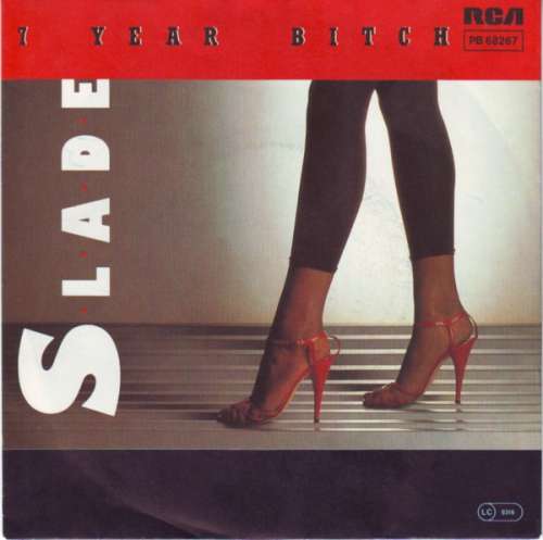 Cover Slade - 7 Year Bitch (7, Single) Schallplatten Ankauf