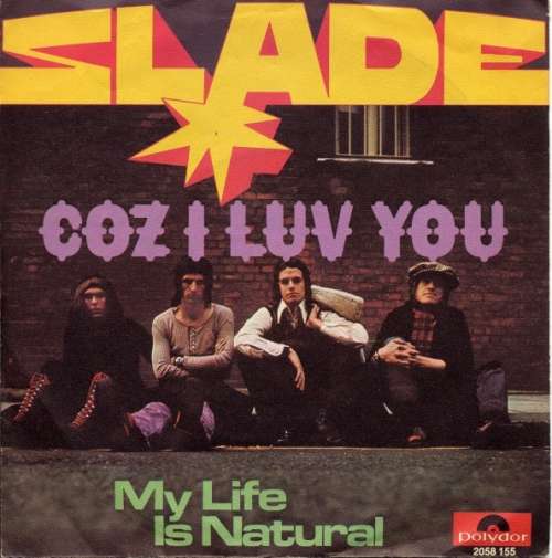 Cover Slade - Coz I Luv You (7, Single) Schallplatten Ankauf