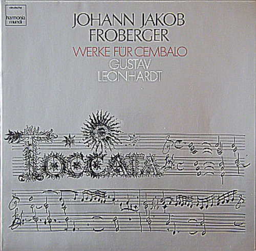 Cover Johann Jakob Froberger, Gustav Leonhardt - Werke Für Cembalo (LP) Schallplatten Ankauf