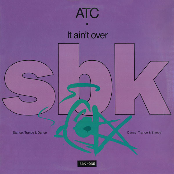Cover A.T.C. (2) - It Ain't Over (12) Schallplatten Ankauf