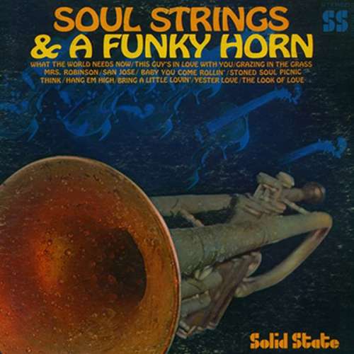 Cover Soul Strings & A Funky Horn - Soul Strings & A Funky Horn (LP, Album) Schallplatten Ankauf