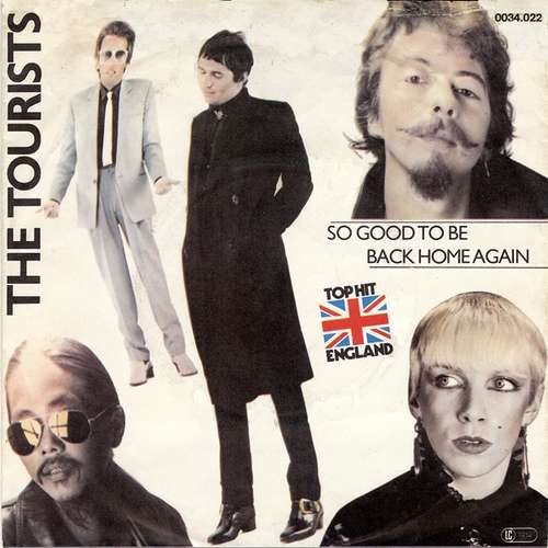 Cover The Tourists - So Good To Be Back Home Again (7, Single) Schallplatten Ankauf