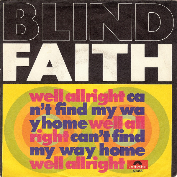 Bild Blind Faith (2) - Well Allright / Can't Find My Way Home (7, Single, Mono) Schallplatten Ankauf