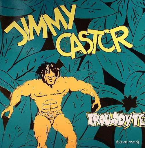 Cover Jimmy Castor - Troglodyte (Cave Man) (12) Schallplatten Ankauf