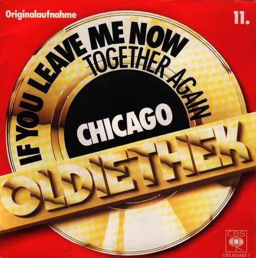 Cover Chicago (2) - If You Leave Me Now (7, Single, RE) Schallplatten Ankauf