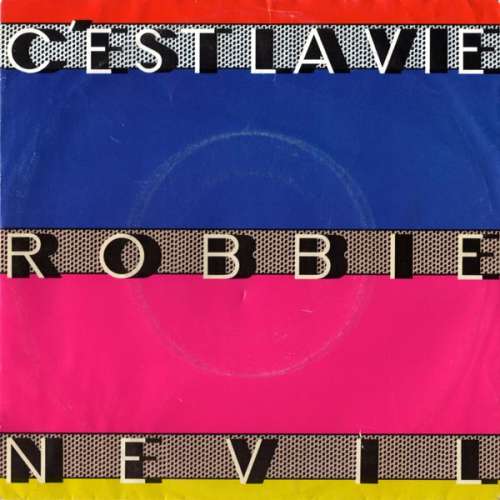 Cover Robbie Nevil - C'est La Vie (7, Single) Schallplatten Ankauf