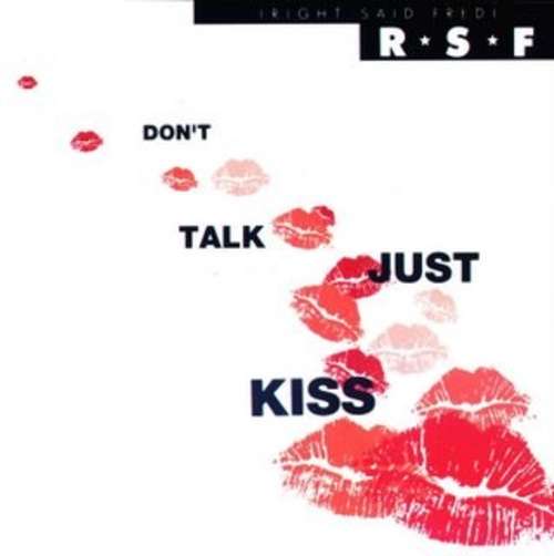 Cover Right Said Fred - Don't Talk Just Kiss (7, Single) Schallplatten Ankauf