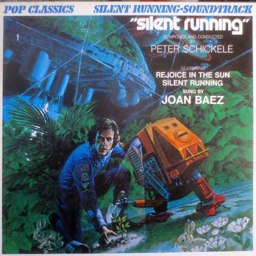 Cover Peter Schickele - Silent Running-Soundtrack (LP, RE) Schallplatten Ankauf