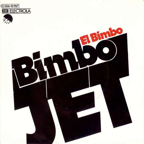 Cover Bimbo Jet - El Bimbo (7, Single) Schallplatten Ankauf