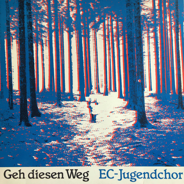 Cover EC-Jugendchor - Geh Diesen Weg (LP) Schallplatten Ankauf
