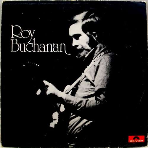 Cover Roy Buchanan Schallplatten Ankauf