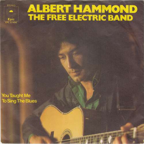 Bild Albert Hammond - The Free Electric Band (7, Single) Schallplatten Ankauf
