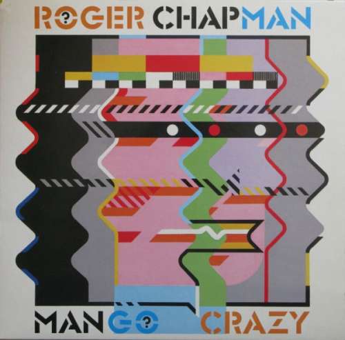 Cover Roger Chapman - Mango Crazy (LP, Album) Schallplatten Ankauf