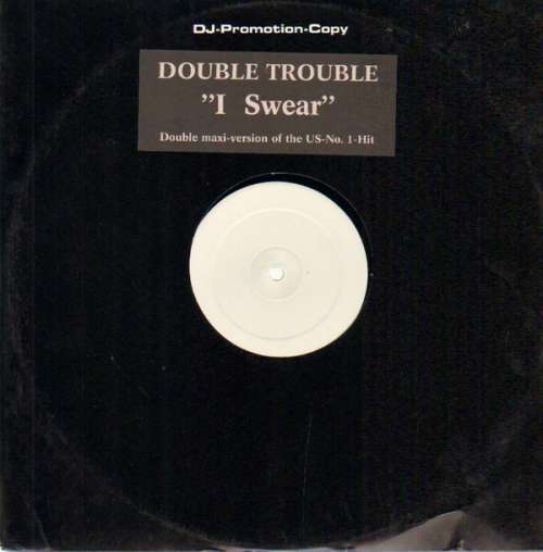 Cover Double Trouble (2) - I Swear (12, S/Sided, Promo, W/Lbl) Schallplatten Ankauf