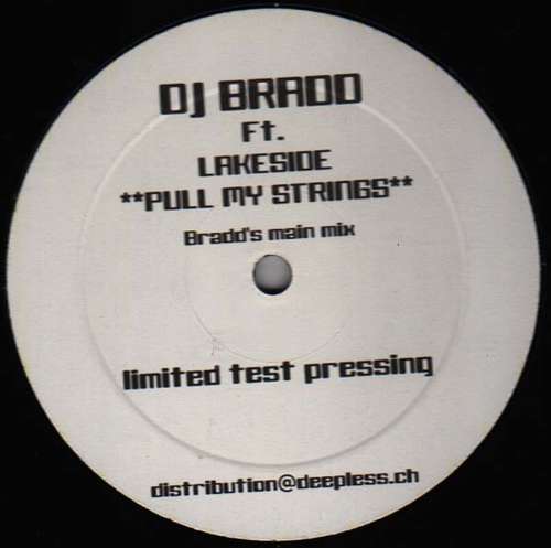 Cover DJ Bradd Ft. Lakeside - Pull My Strings (12, Ltd, TP) Schallplatten Ankauf