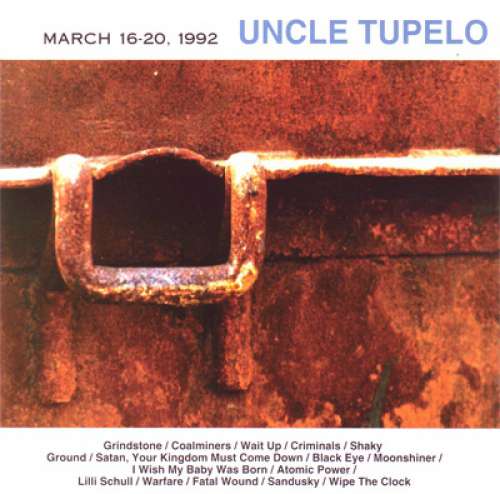 Cover Uncle Tupelo - March 16-20, 1992 (CD, Album) Schallplatten Ankauf